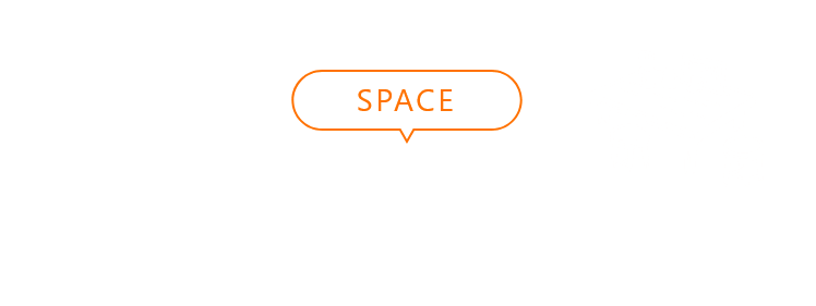 SPACE 店内のご案内